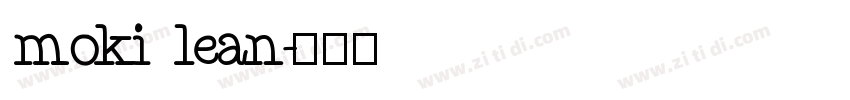 moki lean字体转换